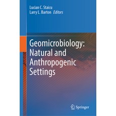 (英文圖書) Geomicrobiology: Natural and Anthropogenic Settings 精裝版, Springer, 英文