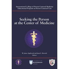 (英文圖書) Seeking the Person at the Center of Medicine 平裝版, University of Buckingham Press, 英文