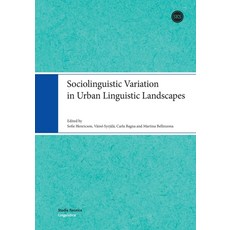 (英文圖書) Sociolinguistic Variation in Urban Linguistic Landscapes 平裝版, Suomalaisen Kirjallisuuden ..., 英文