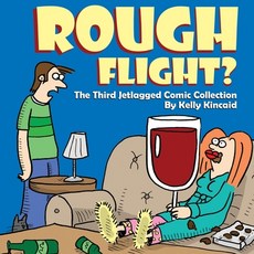 Rough Flight? The Third Jetlagged Comic Collection 平裝版, 英文