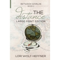 (英文圖書) Between Worlds 2: The Distance (large print) 平裝版, Head in the Ground Publishing, 英文