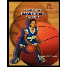 (英文圖書) Competitive Basketball for Girls 平裝版, Rosen Publishing Group, 英文