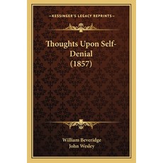 (英文圖書) Thoughts Upon Self-Denial (1857) 平裝版, Kessinger Publishing, 英文