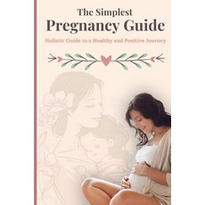 (英文圖書) The Simplest Pregnancy guide: Navigate Every Trimester with Expert Advice Real... 平裝版, Independently Published, 英文