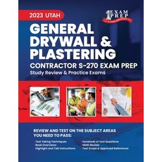 (英文圖書) 2023 Utah General Drywall and Plastering Contractor S-270: 2023 Study Review & Practice Exams 平裝版, Independently Published, 英文