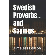 (英文圖書) Swedish Proverbs and Sayings 平裝版, Independently Published, 英文
