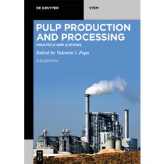 Pulp Production and Processing: High-Tech Applications 平裝版, de Gruyter, 英文