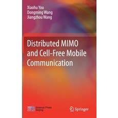 Distributed Mimo and Cell-Free Mobile Communication 精裝版, Springer, 英文