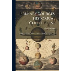 (英文圖書) Primary Sources Historical Collections: An Encyclopedia of Japanese History With a Foreword... 平裝版, Legare Street Press, 英文