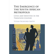 (英文圖書) The Emergence of the South African Metropolis 平裝版, Cambridge University Press, 英文