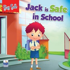 (英文圖書) Saty Safe: jack is safe in school 平裝版, Macaw Books, 英文