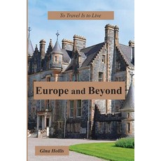 Europe and Beyond 平裝版, Independently Published, 英文