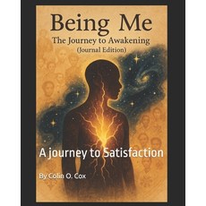 (英文圖書)Being Me: A journey to Satisfaction 平裝版, Independently Published, 英文