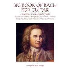 (英文圖書) Big Book of Bach for Guitar: Featuring 50 Solos and 20 Duets 平裝版, Independently Published, 英文