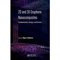 (英文圖書) 2D and 3D Graphene Nanocomposites: Fundamentals Design and Devices 精裝版, Jenny Stanford Publishing, 英文