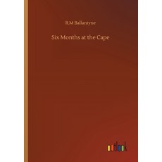 Six Months at the Cape 平裝版, Outlook Verlag, 英文