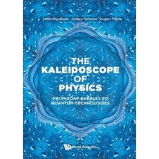 (英文圖書)Kaleidoscope of Physics The: From Soap Bubbles to Quantum Technologies 精裝版, World Scientific Publishing..., 英文