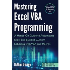 (英文圖書) Mastering Excel VBA Programming: A Hands-On Guide to Automating Excel and Build... 精裝版, Gtech Publishing, 英文