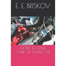 (英文圖書) How to Take Care of Your Car 平裝版, Www.Isbnservices.com, 英文
