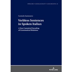 (英文圖書) Verbless Sentences in Spoken Italian: A Non-Canonical Encoding of Grammatical R... 精裝版, Peter Lang Gmbh, Internatio..., 英文