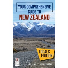 (英文圖書) Your Comprehensive Guide to New Zealand: The Locals Edition: The Lo 平裝版, Road Tripper Travel Guides, 英文