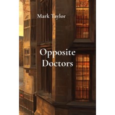 (英文圖書) Opposite Doctors 平裝版, Mark Taylor, 英文