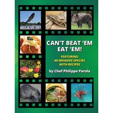 (英文圖書) Can't Beat 'Em Eat 'Em!: 40 Invasive Species With Recipes 精裝版, Can't Beat' Em Eat' Em, L.L.C., 英文