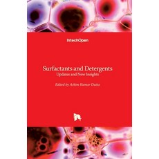 (英文圖書) Surfactants and Detergents: Updates and New Insights 精裝版, Intechopen, 英文