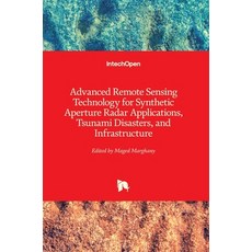 (英文圖書) Advanced Remote Sensing Technology for Synthetic Aperture Radar Applications Tsunami Disaste... 精裝版, Intechopen, 英文