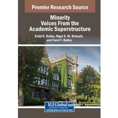 (英文圖書) Minority Voices From the Academic Superstructure 平裝版, IGI Global, 英文