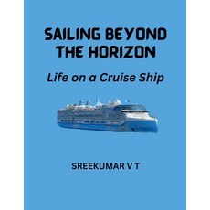 (英文圖書) Sailing Beyond the Horizon: Life on a Cruise Ship 平裝版, Sreekumar V T, 英文