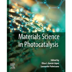(英文圖書) Materials Science in Photocatalysis 平裝版, Elsevier, 英文