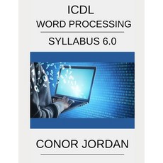 ICDL Word: A step-by-step guide to Word Processing using Microsoft Word 平裝版, Independently Published, 英文