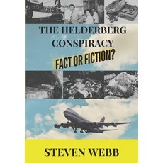 (英文圖書) The Helderberg Conspiracy: Fact or Fiction? 平裝版, Independently Published, 英文
