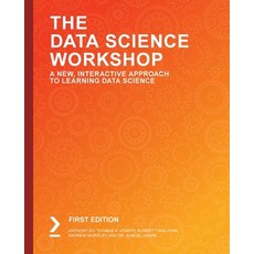 (英文圖書) The Data Science Workshop: A New Interactive Approach to Learning Data Science 平裝版, Packt Publishing, 英文