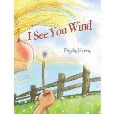 (英文圖書)I See You Wind 精裝版, Phyllis Harris, 英文