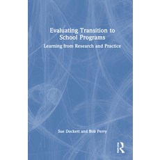 (英文圖書) Evaluating Transition to School Programs: Learning from Research and Practice 精裝版, Routledge, 英文