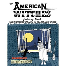(英文圖書) American Witches: 50 Powerful Women in Black and White 平裝版, Water Street Press, 英文
