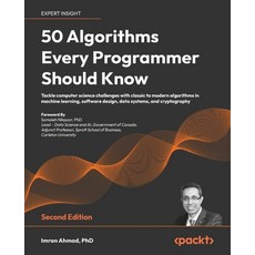 (英文圖書) 50 Algorithms Every Programmer Should Know - Second Edition: An unbeatable arsenal of algorit... 平裝版, Packt Publishing, 英文