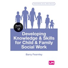 (英文圖書) Developing Knowledge and Skills for Child and Family Social Work 精裝版, Learning Matters, 英文