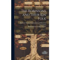 (英文圖書) The Robinsons and Their kin Folk: 1 精裝版, Legare Street Press, 英文