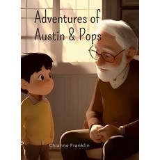 (英文圖書) Adventures of Austin & Pops 精裝版, Lulu.com, 英文