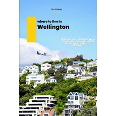 (英文圖書) Where to Live in Wellington 平裝版, Independently Published, 英文