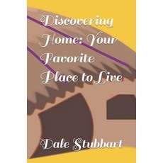 (英文圖書) Discovering Home: Your Favorite Place to Live 平裝版, Independently Published, 英文