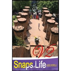 (英文圖書) Snaps of Life Vol.2: Explore the World from Your Couch Thanks to This Amazing Photo Book Made... 精裝版, Luca Agnelli, 英文
