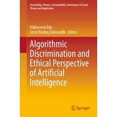 (英文圖書) Algorithmic Discrimination and Ethical Perspective of Artificial Intelligence 精裝版, Springer, 英文