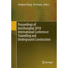 (英文圖書) Proceedings of Geoshanghai 2018 International Conference: Tunnelling and Underground Construc... 平裝版, Springer, 英文