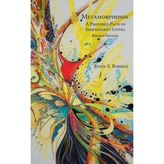 (英文圖書) Metamorphosos: A Proposed Path to Independent Living 精裝版, West Point Print and Media LLC, 英文
