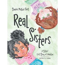 (英文圖書)Real Sisters: A Sisters' First Story of Adoption 平裝版, WestBow Press, 英文