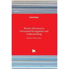 (英文圖書) Recent Advances in Document Recognition and Understanding 精裝版, Intechopen, 英文